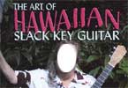 Keola Beamer - The Art of Hawaiian Slack Key Guitar